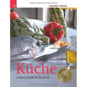 Küche: Lebensmittel & Qualität