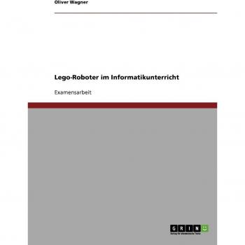 Lego-Roboter im Informatikunterricht