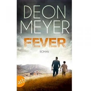 Deon Meyer Fever: Roman