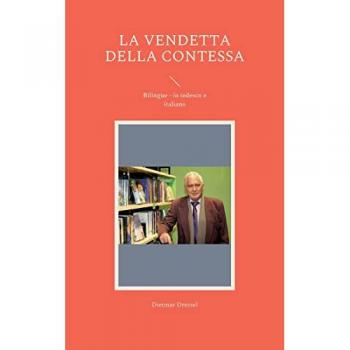 La vendetta della contessa: Bilingue - in tedesco e italiano