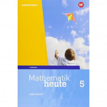 Mathematik heute - Ausgabe 2018 für Thüringen: Arbeitsheft mit Lösungen 5