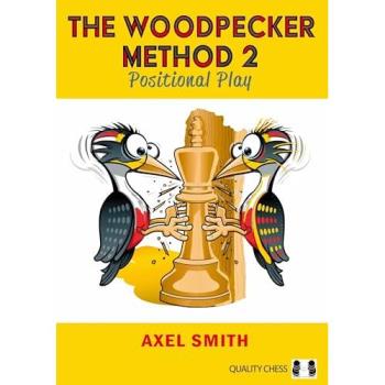 GM Axel Smith The Woodpecker Method 2