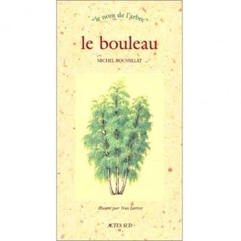 Michel Roussillat Le Bouleau (Nature)