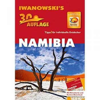 Namibia - Reiseführer von Iwanowski: Individualreiseführer mit Extra-Reisekarte und Karten-Download (Reisehandbuch)