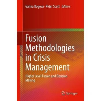 Fusion Methodologies in Crisis Management
