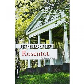 Susanne Kronenberg Rosentot: Norma Tanns Siebter Fall (Kriminalromane Im Gmeiner-Verlag)