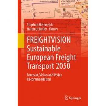 FREIGHTVISION - Sustainable European Freight Transport 2050