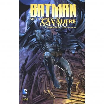 Batman: alla scoperta del cavaliere oscuro. Vol. 1