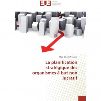 La planification stratégique des organismes à but non lucratif
