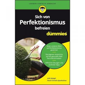 Sponheimer, Marie Christin: Sich von Perfektionismus befreien für Dummies