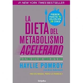 La Dieta del Metabolismo Acelerado (Colección Vital)