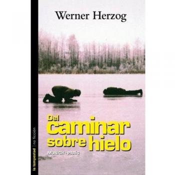 CAMINAR SOBRE HIELO,DEL
