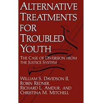 Alternative Treatments for Troubled Youth: The Case of Diversion from the Justice System