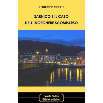 Sarnico e il caso dell'ingegnere scomparso