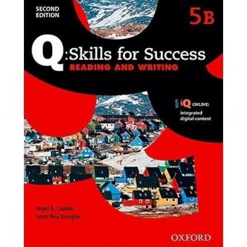 Q: Skills for Success: Level 5: Reading & Writing Split Student Book B with iQ Online