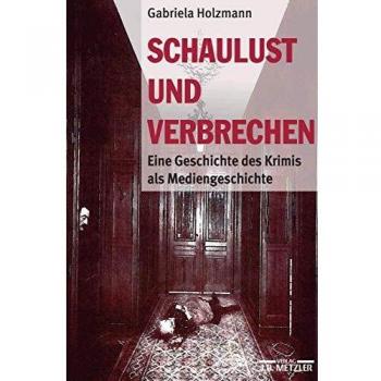 Schaulust und Verbrechen