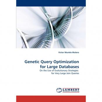Genetic Query Optimization for Large Databases: On the Use of Evolutionary Strategies for Very Large Join Queries