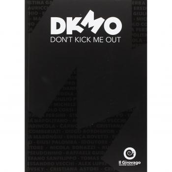 Don't Kick Me Out