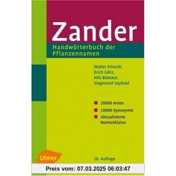 Zander - Handwörterbuch der Pflanzennamen: Dictionary of plants. Dictionnaire des noms des plantes