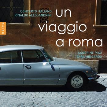 Naive Classique/Indigo Piau,S./Alessandrini,R./Concerto Italiano - Un Viaggio A Roma