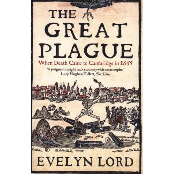 Evelyn Lord The Great Plague
