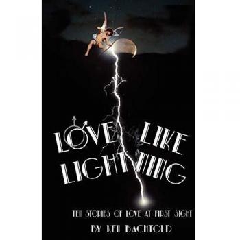 Love Like Lightning: Ten Stories of Love at First Sight