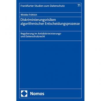 Diskriminierungsrisiken algorithmischer Entscheidungsprozesse