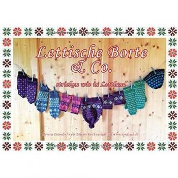 Lettische Borte & Co.: Stricken wie in Lettland (Bayerisch stricken)