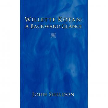 Sheldon, John: Willette Kotan