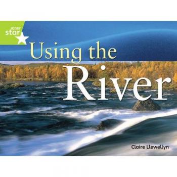 Rigby Star Guided Quest Year 2 Lime Level: Using The River Reader Single