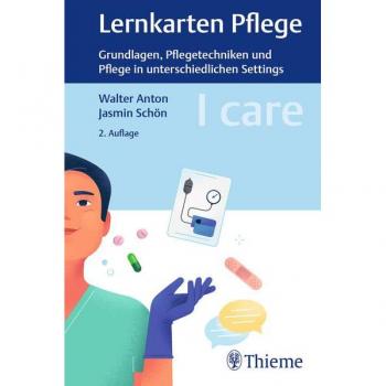 Thieme I care Lernkarten Pflege – Grundlagen, Pflegetechniken und Pflege in unterschiedlichen Settings