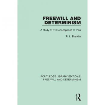 Freewill and Determinism