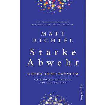 Starke Abwehr - Unser Immunsystem