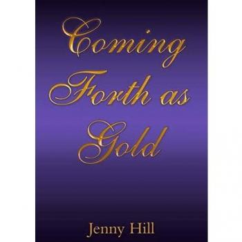 Coming Forth as Gold
