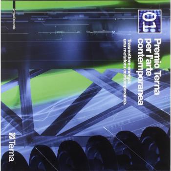 Premio Terna 08. Trasmettere energia: una metafora contemporanea. Ediz. italiana e inglese