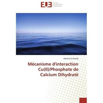 Mécanisme d'interaction Cu(II)/Phosphate de Calcium Dihydraté