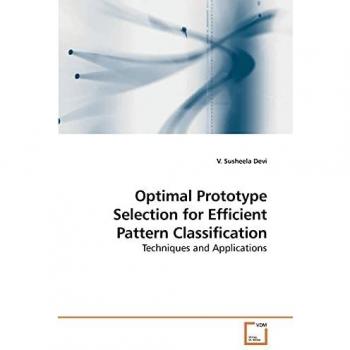 Optimal Prototype Selection for Efficient Pattern Classification