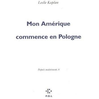 Mon Amérique commence en Pologne