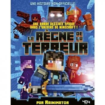 Minecraft - Le règne de la terreur