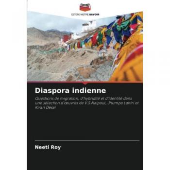 Roy, Neeti: Diaspora indienne