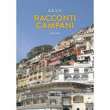 Racconti campani 2021. Vol. 1