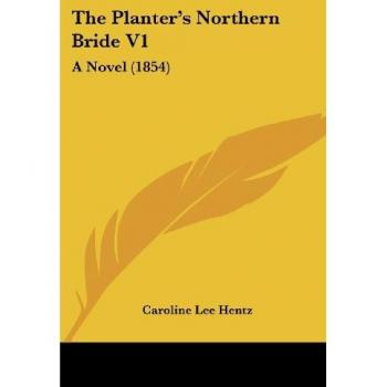 The Planter's Northern Bride V1