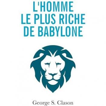 L'homme le plus riche de Babylone