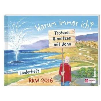 Liedheft »Warum immer ich? – Trotzen & motzen mit Jona«