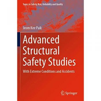 Advanced Structural Safety Studies