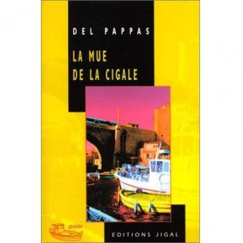 Del Pappas La Mue De La Cigale
