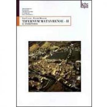 Tifernum Mataurense. Ediz. integrale. Vol. 2: Il territorio.