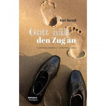Gott hält den Zug an
