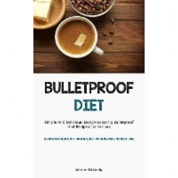 Bulletproof Diet
