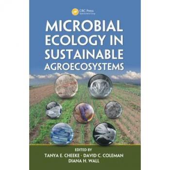 CRC Press I, LLC Microbial Ecology in Sustainable Agroecosystems (Hardback)
